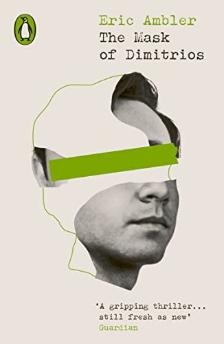 Book cover: fragmented portrait with green accents, title "The Mask of Dimitrios".