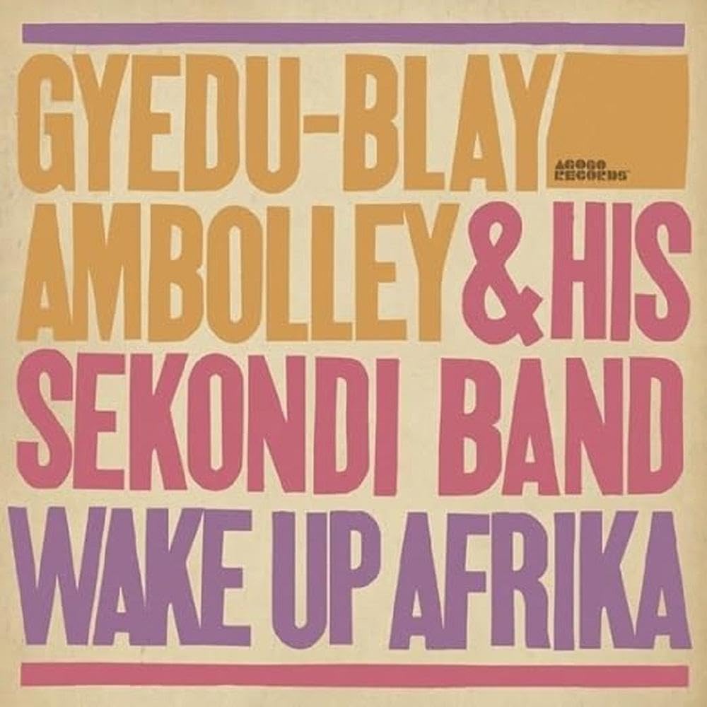 Vinyl record cover with bold text: "Gyedu-blay Ambolley & His Sekondi Band.