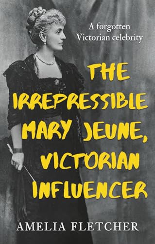 Book cover featuring a portrait of Victorian woman Mary Jeune.
