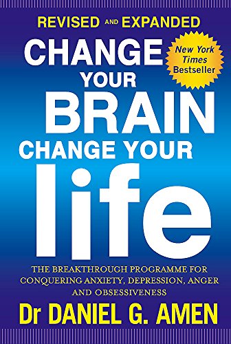 Book cover for Change Your Brain, Change Your Life by Dr. Daniel G. Amen.