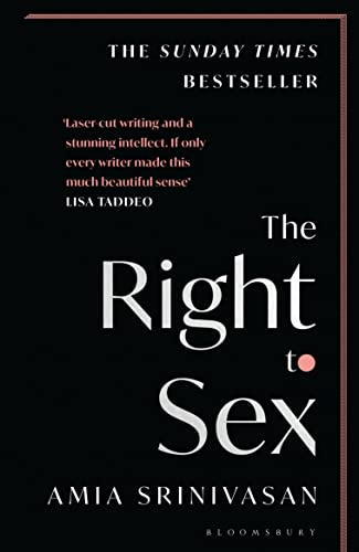 Black book cover with white title: "The Right to Sex" by Amia Srinivasan.
