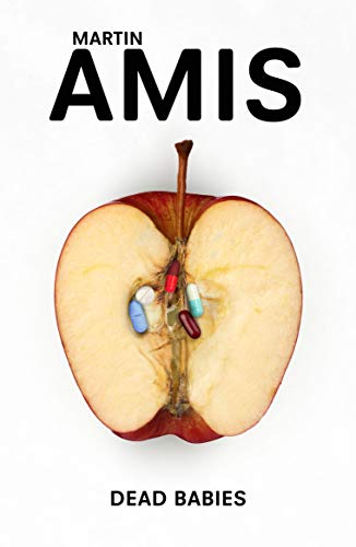 Book cover: halved red apple with pills inside, title "Dead Babies".