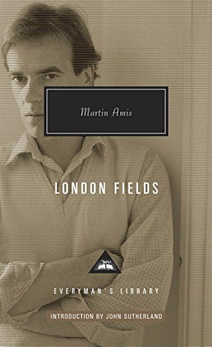 Book cover: "London Fields" by Martin Amis, with author portrait.