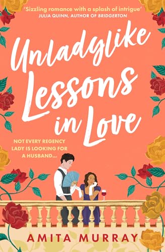 Book cover: “Unladylike Lessons in Love” with a couple and floral design.
