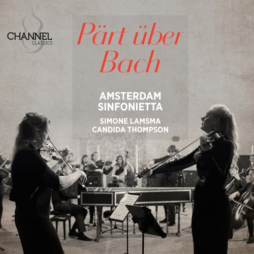 CD cover featuring violinists and orchestra, titled “Pärt über Bach.”