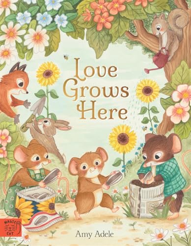 Illustrated book cover featuring mice gardening among sunflowers, a fox, and a squirrel.