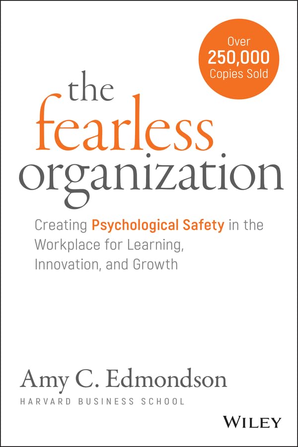 Book cover for The Fearless Organization by Amy C. Edmondson with white background.
