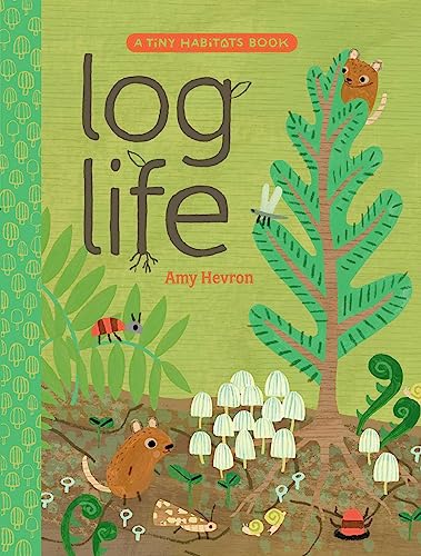 Book cover depicting a log habitat with animals like a shrew and dragonfly.