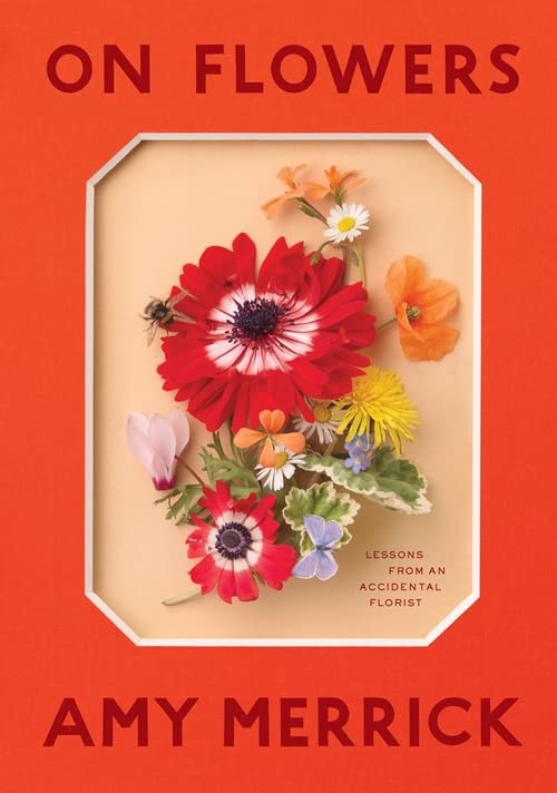 Book cover: “On Flowers” with pressed flower arrangement and author name.