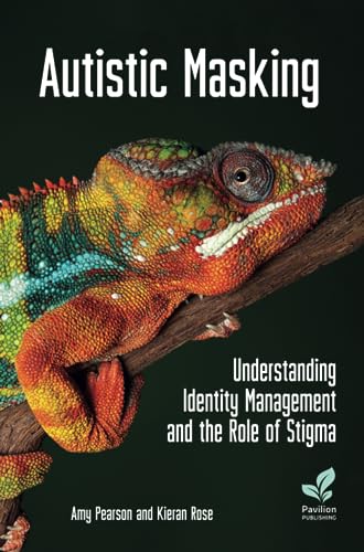 Book cover featuring a chameleon with the title "Autistic Masking.