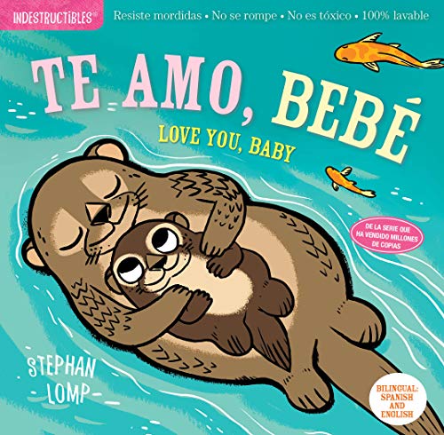 Book cover with illustrated sea otters embracing, bilingual title “Te amo, bebé / Love You, Baby.”