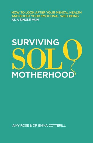 Book cover with teal background, yellow text reading "Surviving Solo Motherhood".