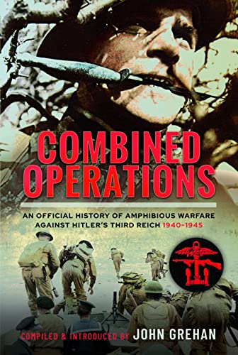 Book cover: “Combined Operations,” WWII history with soldier portrait and troops.