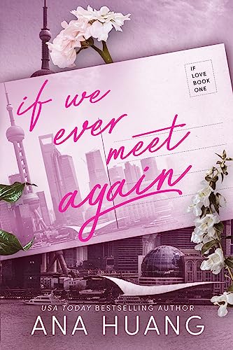 Book cover with pink skyline, white flowers, and the title If We Ever Meet Again.