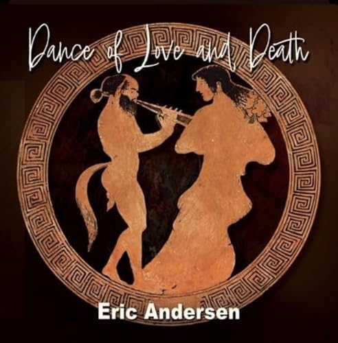 Andersen,eric - Dance Of Love And Death [CD]