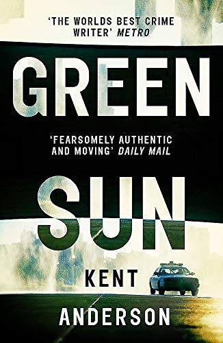 Book cover: "Green Sun" by Kent Anderson, with a car in fog.