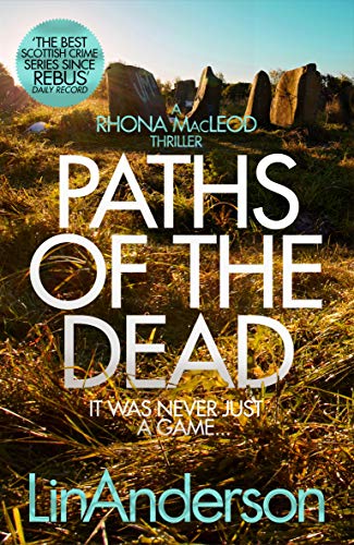 Book cover with standing stones in a grassy field at sunset, titled Paths of the Dead.