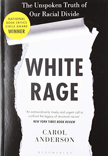 Book cover: “White Rage” by Carol Anderson, with torn paper texture.