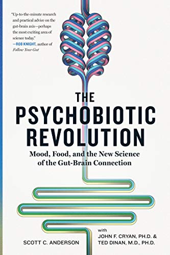 Book cover: “The Psychobiotic Revolution” with colorful brain and gut illustration.
