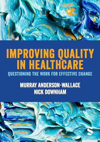Book cover: “Improving Quality in Healthcare” with abstract blue paint.