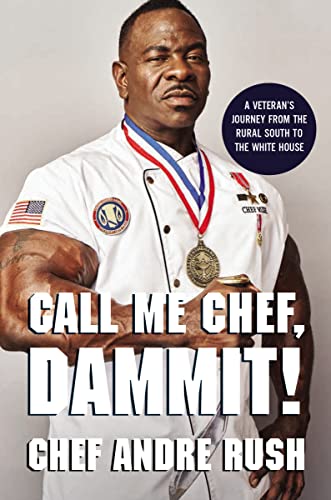 Book cover featuring Chef Andre Rush in chef’s whites and medals.