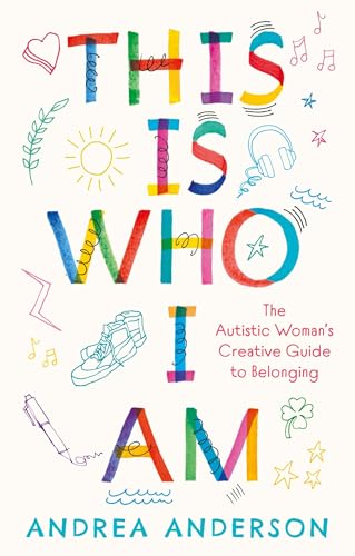 Book cover with colorful hand-drawn illustrations and title: “This is Who I Am.”