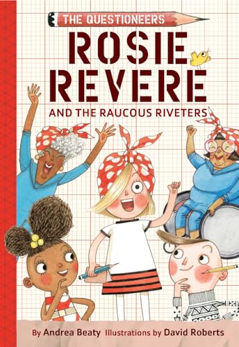Book cover illustration featuring Rosie Revere and friends against a grid paper background.
