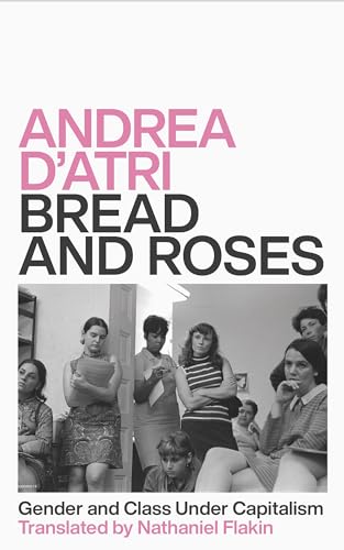 Book cover: "Bread and Roses" with a black and white photo of women.
