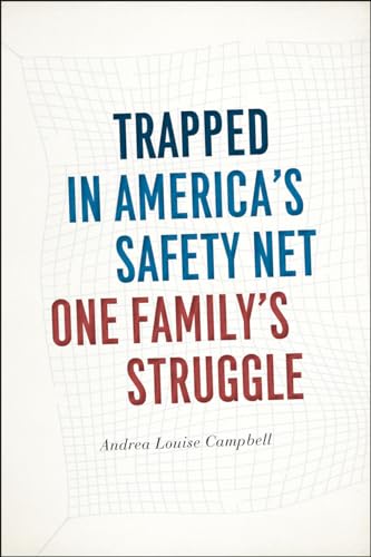 Book cover with bold red and blue text: “Trapped in America’s Safety Net.”