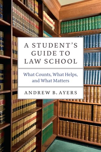 Book cover: “A Student’s Guide to Law School” in front of bookshelves.