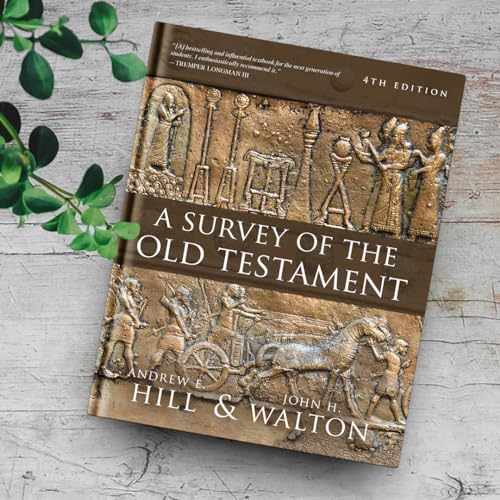 Book cover for A Survey of the Old Testament Fourth Edition with ancient relief art.