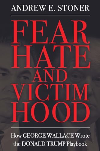 Book cover with red text over faded images of Donald Trump and George Wallace.