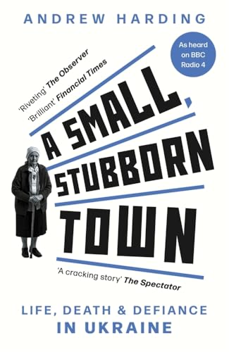 Book cover: elderly woman with walking stick, title "A Small Stubborn Town".