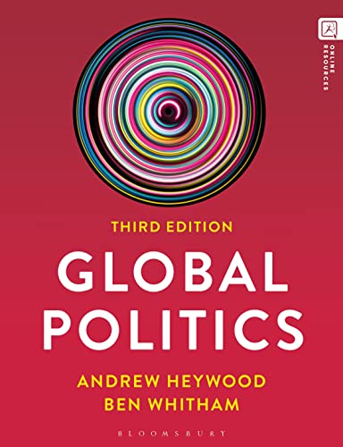 Book cover for Global Politics by Andrew Heywood and Ben Whitham with colorful circular graphic.