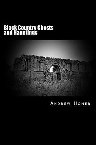 Book cover: "Black Country Ghosts and Hauntings" with a ruined building image.