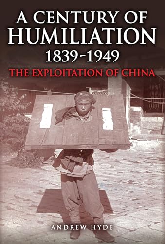 Book cover depicting a burdened Chinese laborer, titled “A Century of Humiliation.”