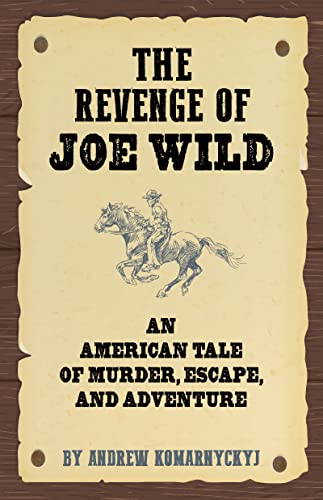 Book cover: "The Revenge of Joe Wild" with cowboy on horseback.