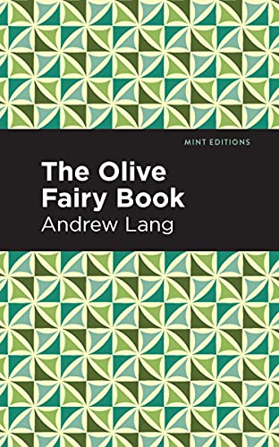 Book cover: "The Olive Fairy Book" by Andrew Lang, patterned green background.