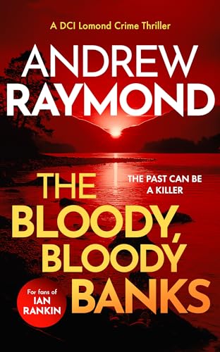 Book cover for The Bloody, Bloody Banks featuring a red sunset over a lake.