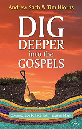 Book cover with title "Dig Deeper into the Gospels" and a shovel image.