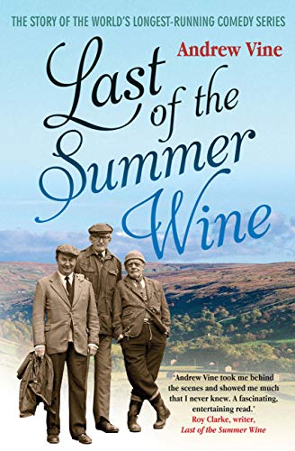 Book cover for “Last of the Summer Wine” featuring three men in outdoor clothing.