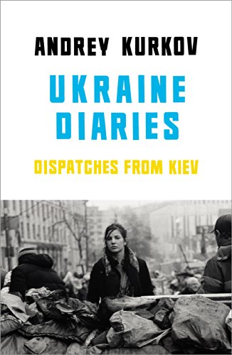 Book cover: "Ukraine Diaries" with a woman in a Kyiv street scene.