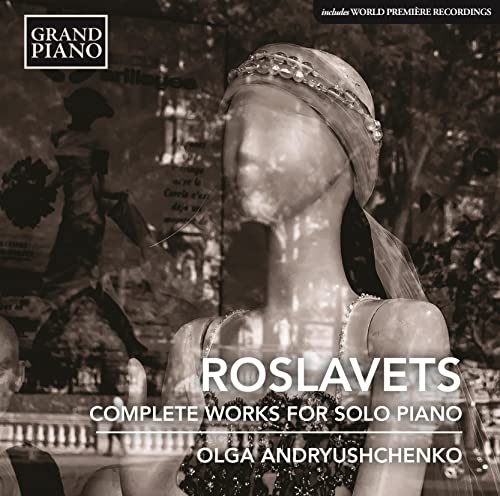 CD cover for Roslavets’ piano works performed by Olga Andryushchenko.