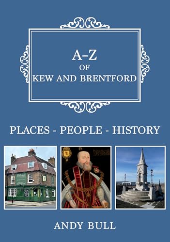Book cover: “A-Z of Kew and Brentford” with local images.