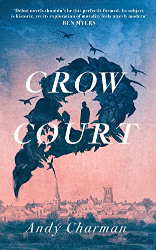 Book cover: “Crow Court” by Andy Charman, featuring a flock of crows.