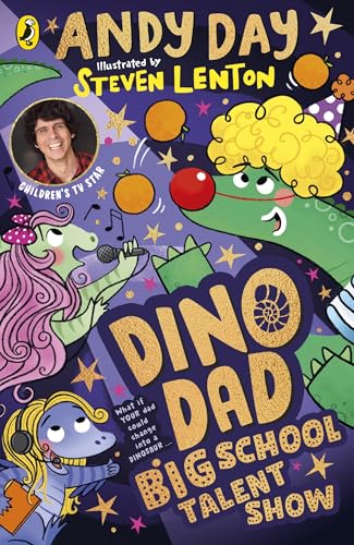 Book cover: colorful dinosaurs and a man performing in a talent show.