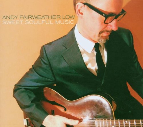 CD cover featuring Andy Fairweather Low playing a brown guitar.