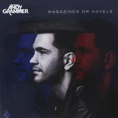 CD cover for Andy Grammer’s “Magazines Or Novels” featuring a portrait.