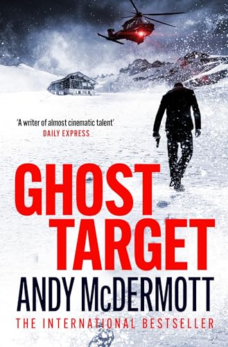 Book cover: snowy mountains, figure with guns, helicopter overhead, red title “GHOST TARGET”.