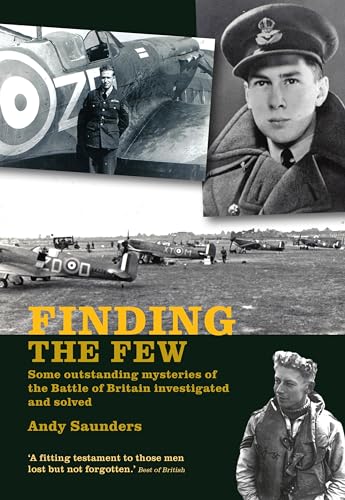 Book cover: "Finding the Few" about the Battle of Britain, with portraits and planes.